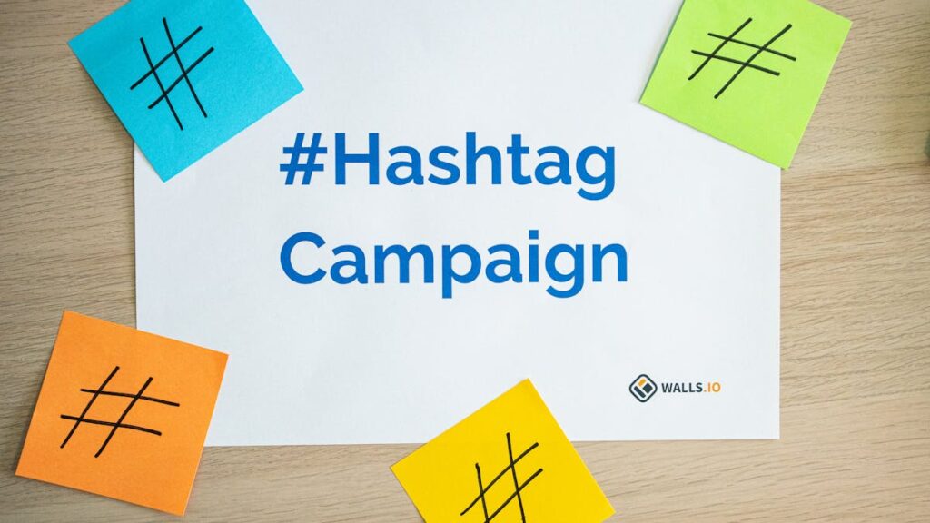 Colorful sticky notes arranged around a hashtag campaign sign, ideal for social media marketing concepts.